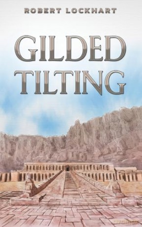 Gilded Tilting - Robert Lockhart [KSIĄŻKA]