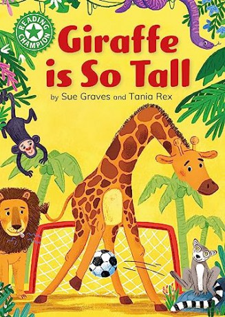Giraffe Is Tall - Sue Graves [KSIĄŻKA]