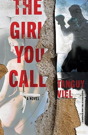 Girl You Call - Tanguy Viel [KSIĄŻKA]