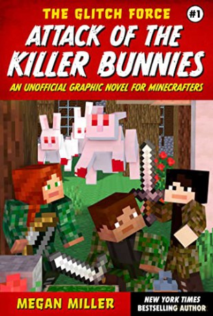 Glitch Force 1 Attack Of/Killer Bunnies - Megan Miller [KSIĄŻKA]