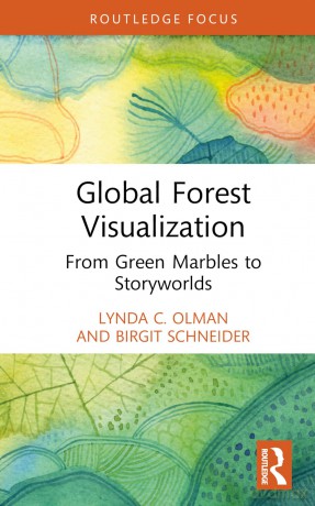 Global Forest Visualization - Lynda Olman [KSIĄŻKA]