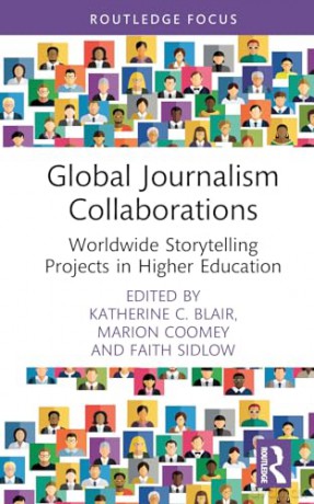 Global Journalism Collaborations - Katherine C. Blair [KSIĄŻKA]