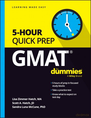 Gmat 5 Hour Quick Prep For Dummies - Lisa Z. Hatch [KSIĄŻKA]
