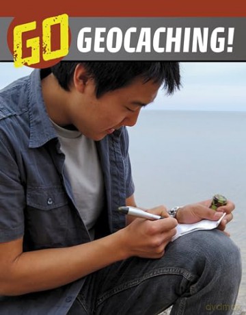 Go Geocaching - Heather E. Schwartz [KSIĄŻKA]