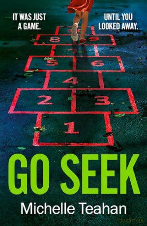 Go Seek - Michelle Teahan [KSIĄŻKA]
