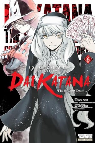 Goblin Slayer Side Story II: Dai Katana, Vol. 6 (manga): Dai Katana 6 - Kumo Kagyu [KSIĄŻKA]