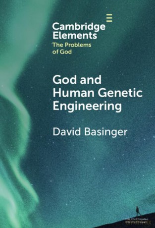God And Human Genetic Engineering - Basinger David [KSIĄŻKA]