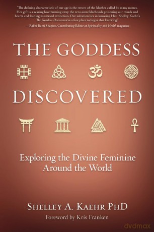 Goddess Discovered - Shelley A Kaehr Phd [KSIĄŻKA]