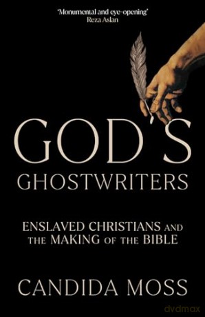 Gods Ghostwriters - Candida Moss [KSIĄŻKA]