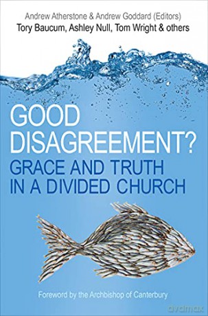 Good Disagreement - Andrew Atherstone [KSIĄŻKA]