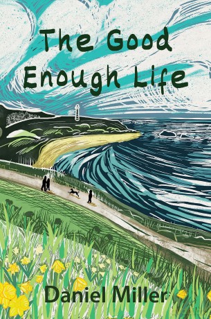 Good Enough Life - Daniel Miller [KSIĄŻKA]