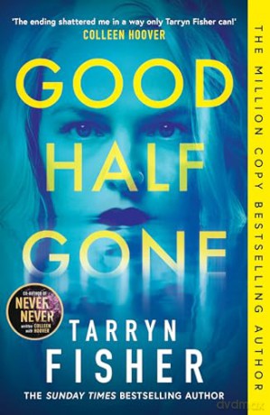 Good Half Gone - Tarryn Fisher [KSIĄŻKA]