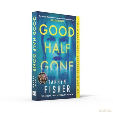 Good Half Gone - Tarryn Fisher [KSIĄŻKA]