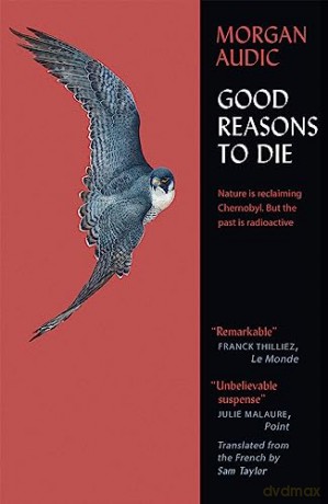 Good Reasons To Die - Morgan Audic [KSIĄŻKA]