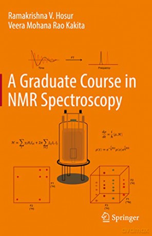 Graduate Course In Nmr Spectroscopy - Ramakrishna V Hosur [KSIĄŻKA]