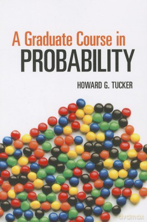 Graduate Course In Probability - Howard G. Tucke [KSIĄŻKA]