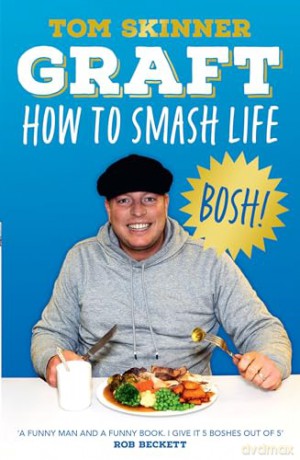 Graft How To Smash Life - Tom Skinner [KSIĄŻKA]