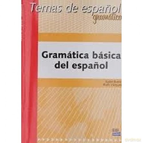 Gramatica Basica Del Espanol - Team Edinumen [KSIĄŻKA]