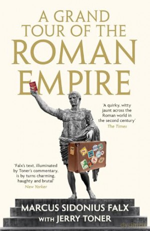 Grand Tour Of The Roman Empire - Jerry Toner [KSIĄŻKA]