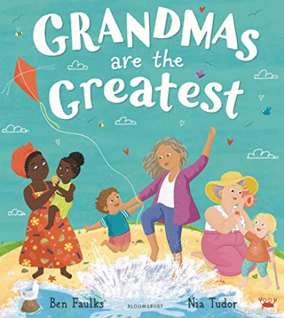 Grandmas Are The Greatest - Ben Faulks [KSIĄŻKA]