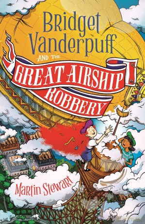 Great Airship Robbery - Martin Stewart [KSIĄŻKA]