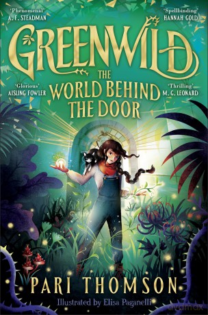 Greenwild The World Behind The Door - Pari Thomson [KSIĄŻKA]
