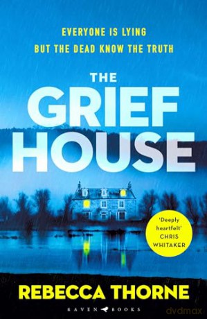 Grief House - Rebecca Thorne [KSIĄŻKA]