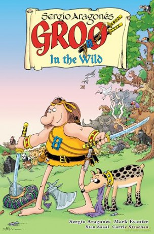 Groo In The Wild - Sergio Aragones [KSIĄŻKA]