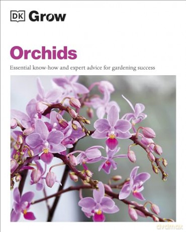 Grow Orchids - Andrew Mikolajski [KSIĄŻKA]