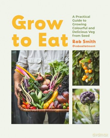Grow To Eat - Rob Smith [KSIĄŻKA]