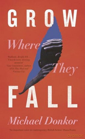 Grow Where They Fall - Michael Donkor [KSIĄŻKA]