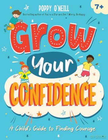Grow Your Confidence - Poppy O'neill [KSIĄŻKA]