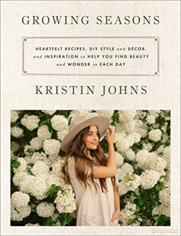 Growing Seasons - Kristin Johns [KSIĄŻKA]