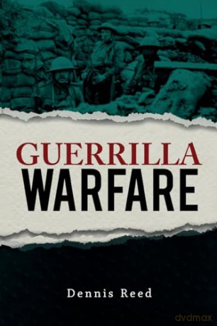Guerrilla Warfare - Dennis Reed [KSIĄŻKA]