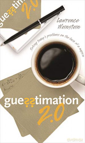 Guesstimation 2.0 - Lawrence Weinstein [KSIĄŻKA]