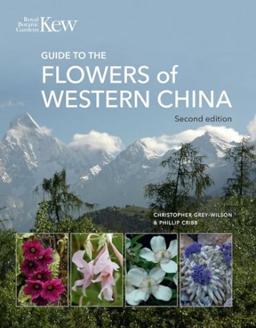 Guide To The Flowers Of Western China - C Grey-Wilson [KSIĄŻKA]