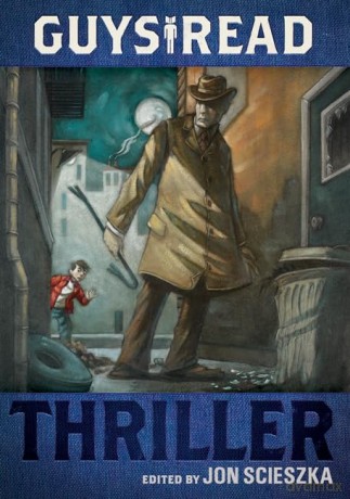 Guys Read Thriller - Jon Scieszka [KSIĄŻKA]