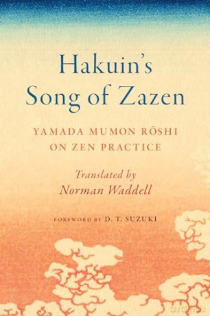 Hakuins Song Of Zazen - Yamada Mumon Roshi [KSIĄŻKA]