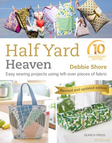 Half Yard Heaven - Debbie Shore [KSIĄŻKA]
