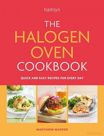 Halogen Oven Cookbook - Maryanne Madden [KSIĄŻKA]