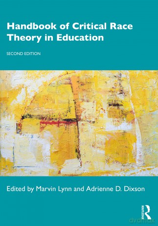Handbook of Critical Race Theory in Education - Marvin Lynn [KSIĄŻKA]