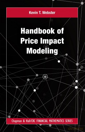 Handbook Of Price Impact Modeling - Kevin Thoma Webster [KSIĄŻKA]