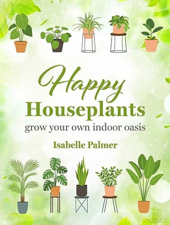 Happy Houseplants - Isabelle Palmer [KSIĄŻKA]