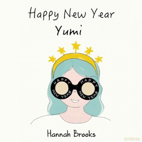 Happy New Year, Yumi - Hannah Brooks [KSIĄŻKA]