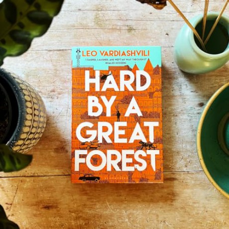 Hard By A Great Forest - Leo Vardiashvili [KSIĄŻKA]