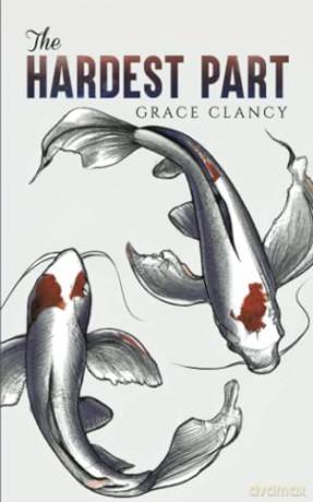 Hardest Part - Grace Clancy [KSIĄŻKA]
