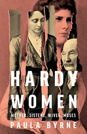 Hardy Women - Paula Byrne [KSIĄŻKA]