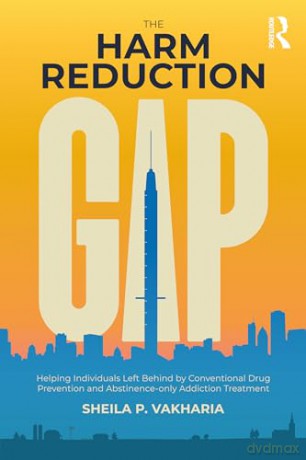 Harm Reduction Gap - Sheila P. Vakharia [KSIĄŻKA]
