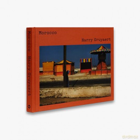 Harry Gruyaert Morocco - Harry Gruyaert [KSIĄŻKA]