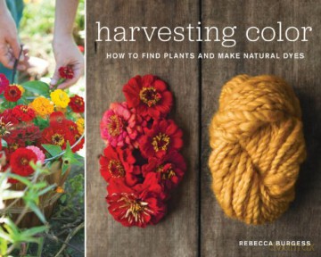 Harvesting Color - Rebecca Burgess [KSIĄŻKA]